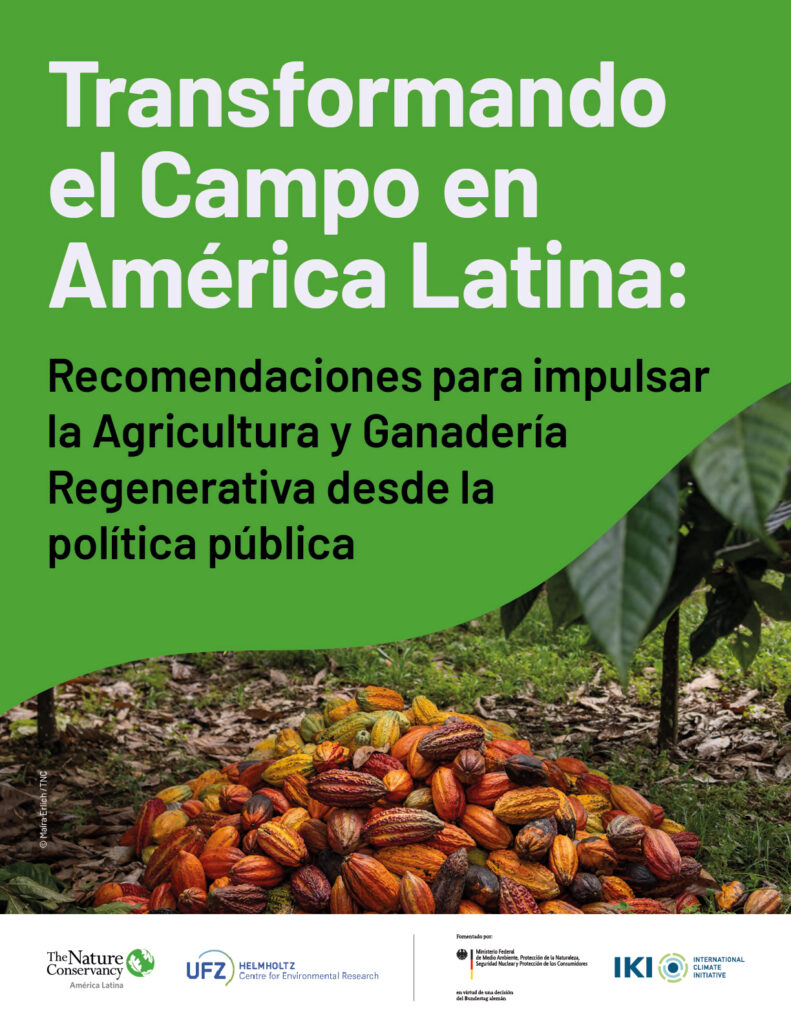 Portada del documento Transformando el campo en America Latina: recomendaciones para impulsar la agricultura y ganaderia regenerativa desde la politica publica