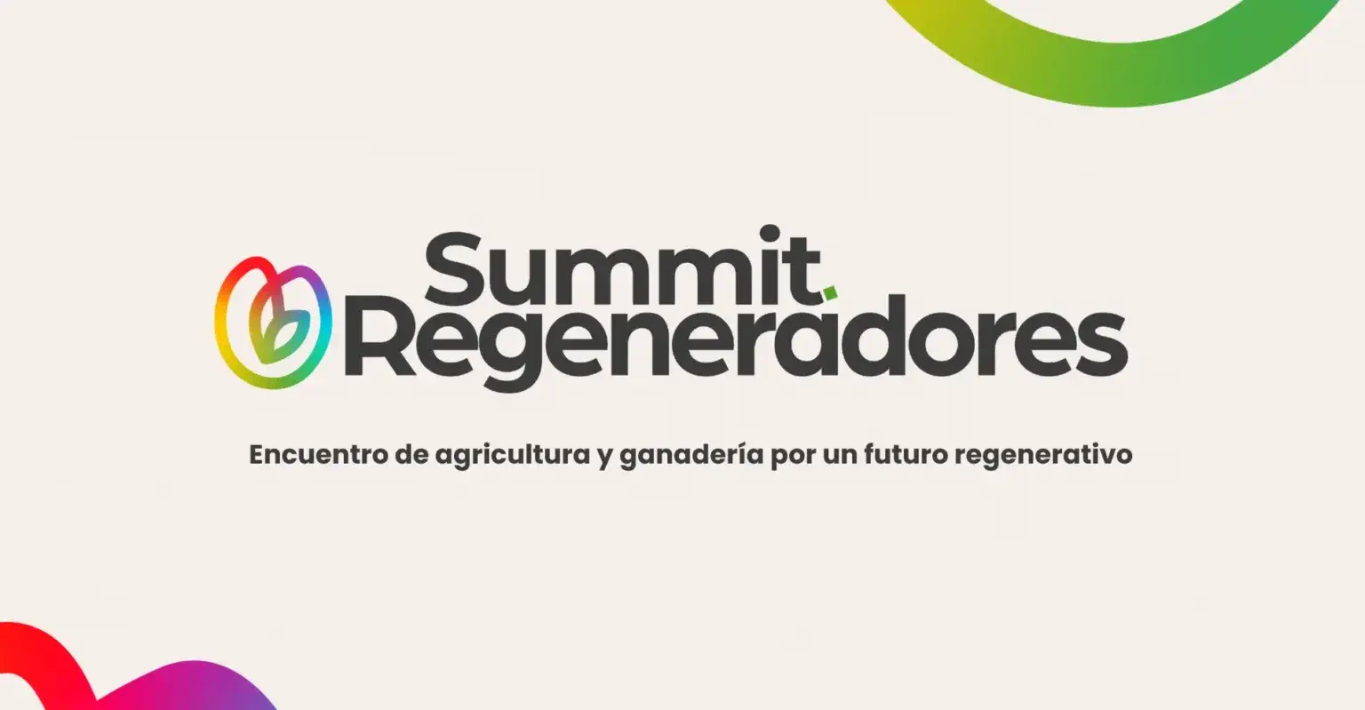 Encuentro Summit Regeneradores enfocado en la regeneración de paisajes en Latinoamérica
